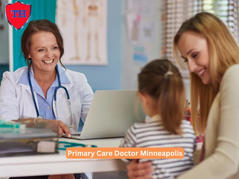 How to Find the Right Primary Care Doctor Minneapolis?