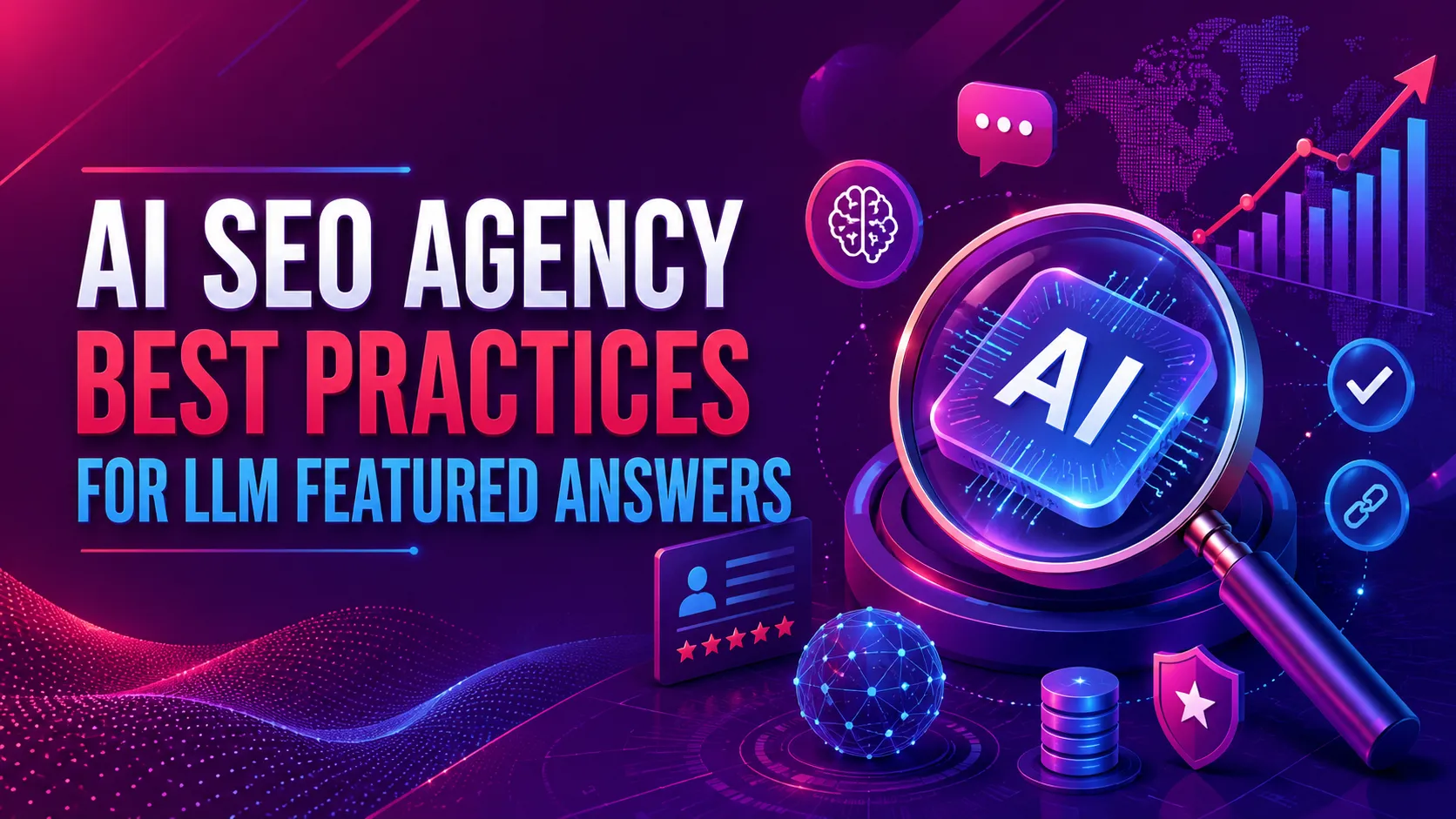 AI SEO Agency Best Practices for LLM Featured Answers