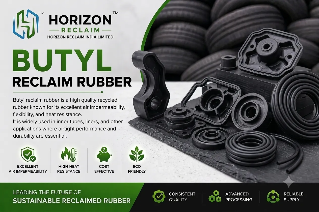 Why Butyl Reclaim Rubber Manufacturers in India Are in High Demand