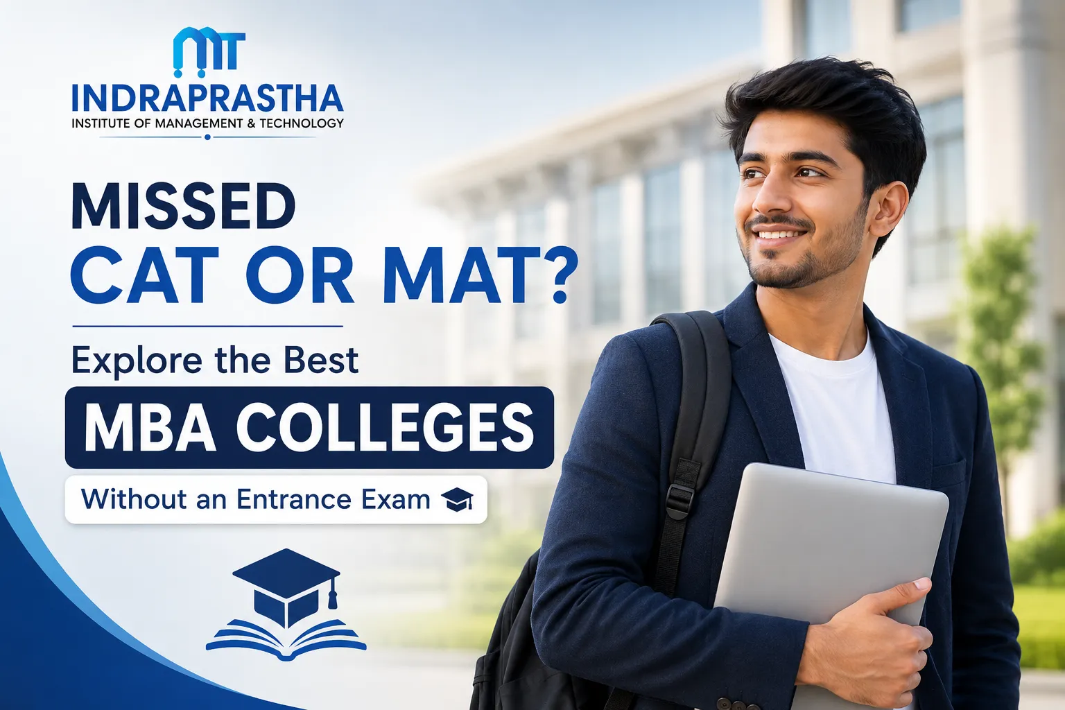 Missed CAT or MAT? Explore the Best MBA Colleges Without an Entrance Exam