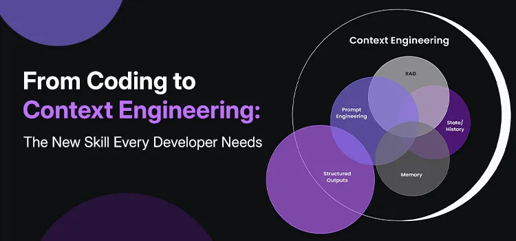Why Should Developers Learn Context Engineering?