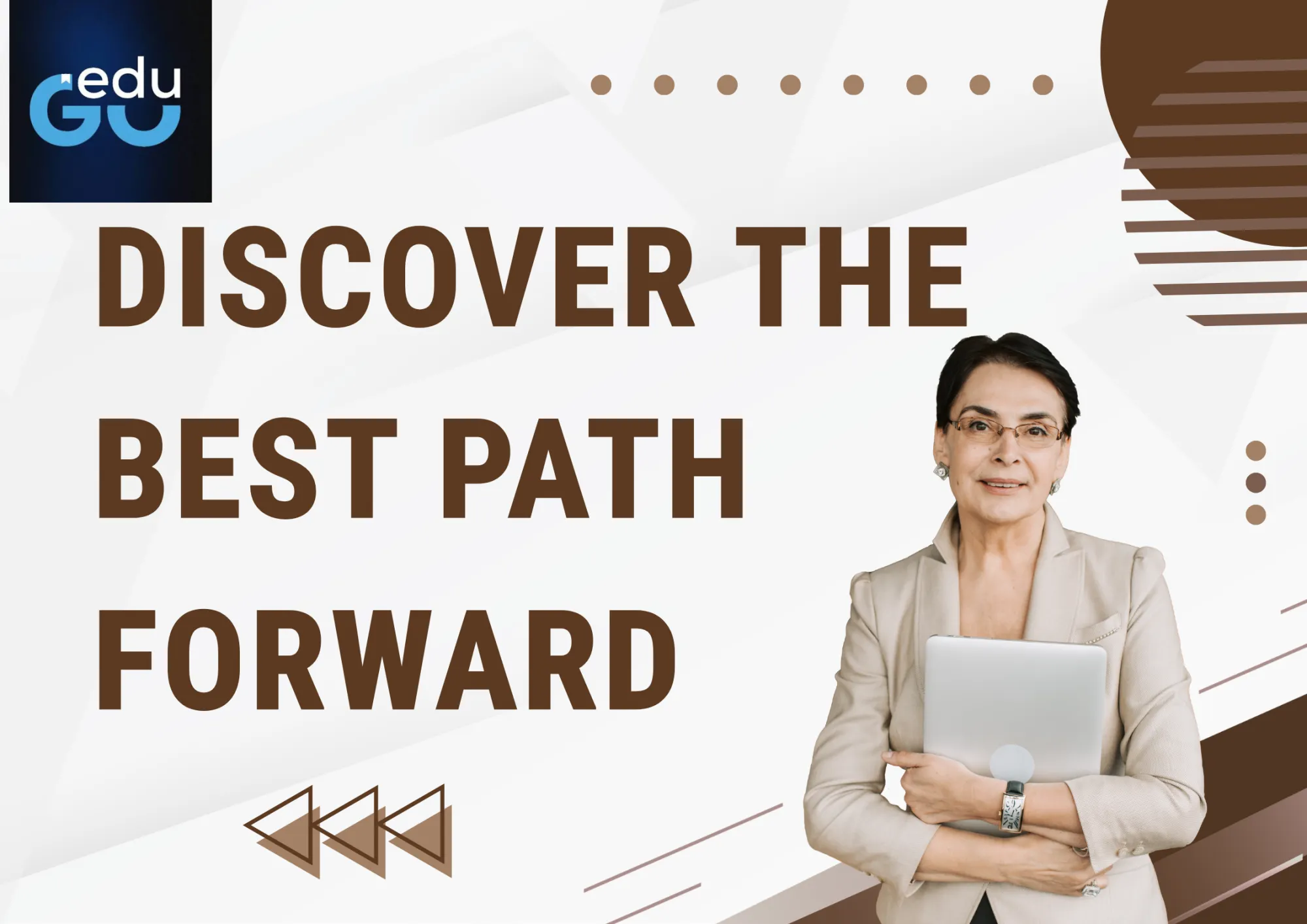 Discover the Best Path Forward