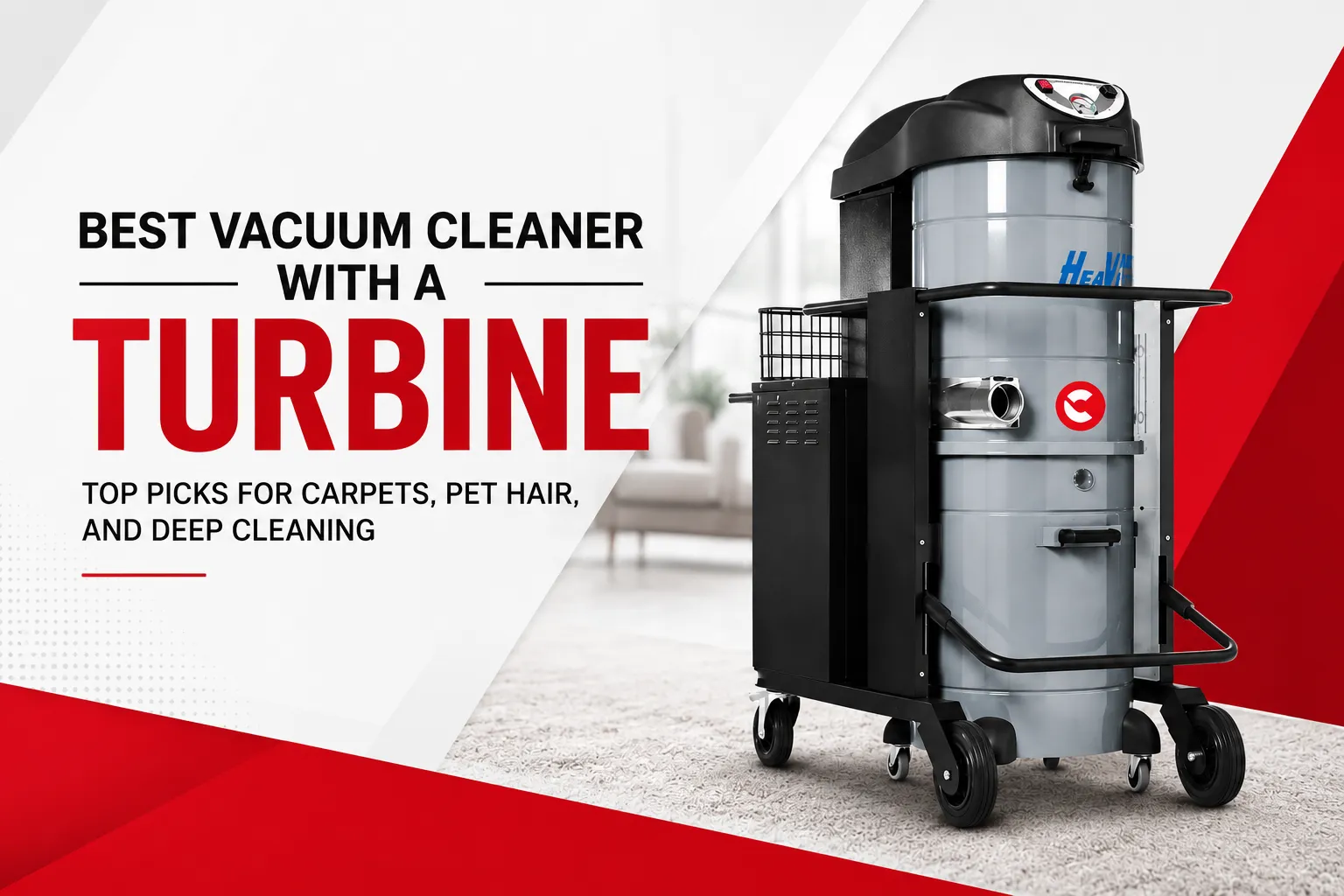 Best vacuum cleaner with the turbine: Top Picks for Carpets, Pet Hair, and Deep Cleaning