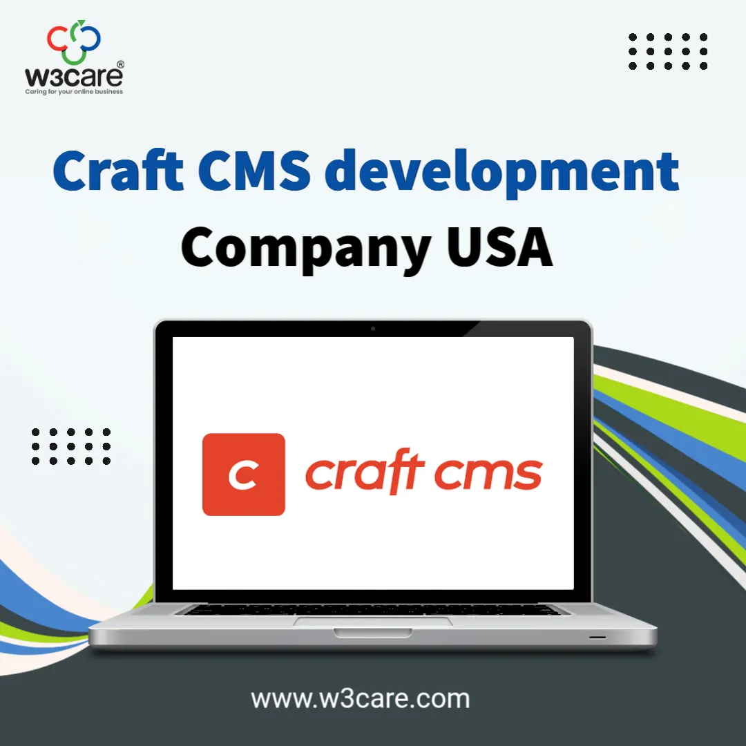 The Business Benefits of Choosing W3care Technologies for Craft CMS Migration and Responsive Web Design