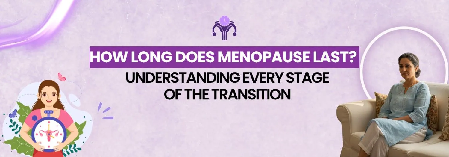 How Long Does Menopause Last? Understanding Every Stage of the Transition