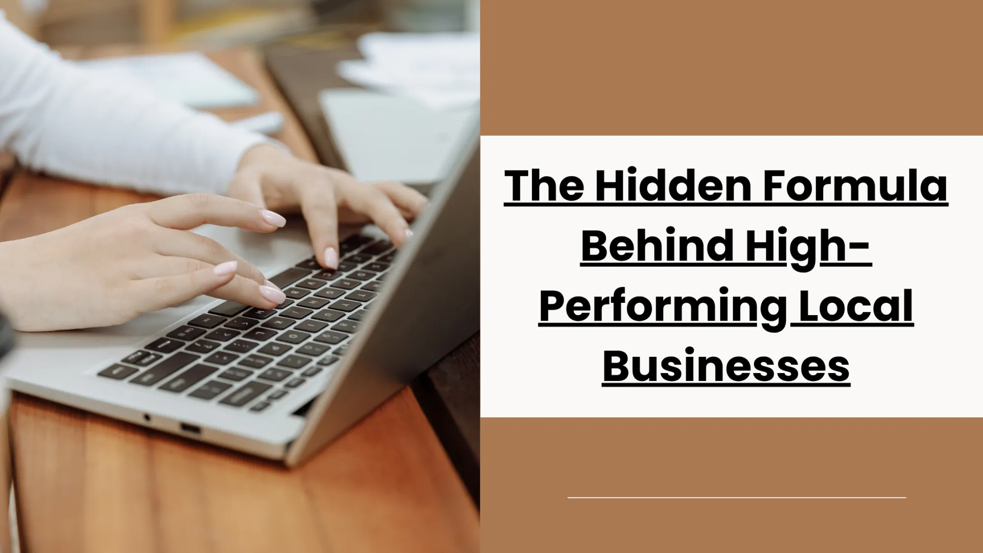 The Hidden Formula Behind High-Performing Local Businesses