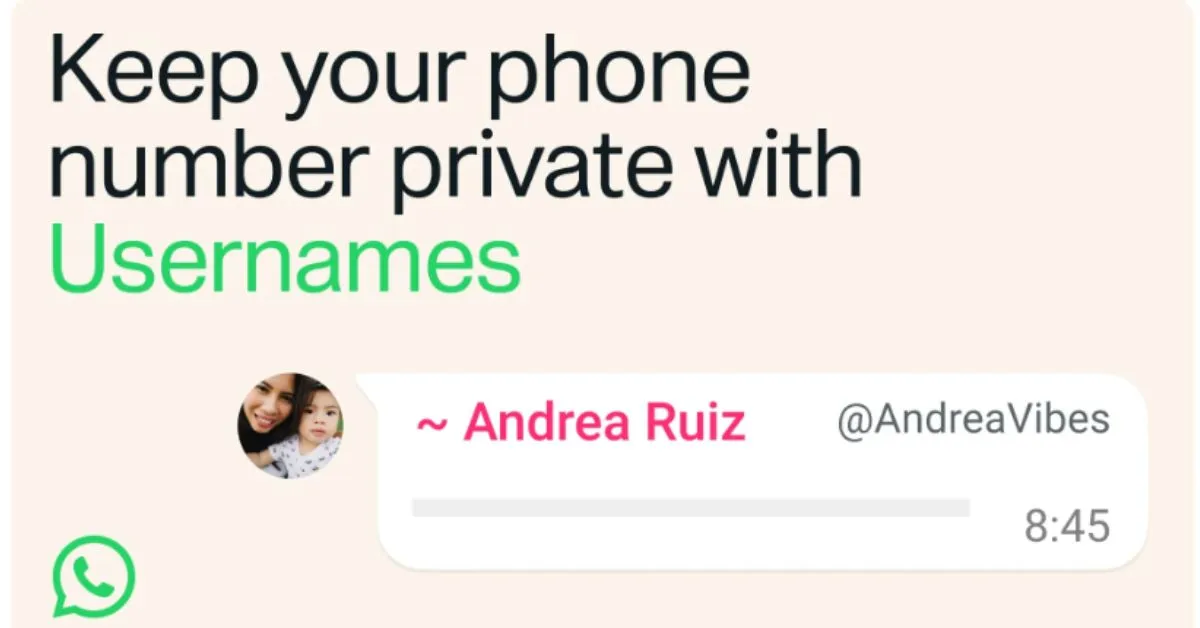 WhatsApp Usernames: Chat Without Sharing Your Phone Number