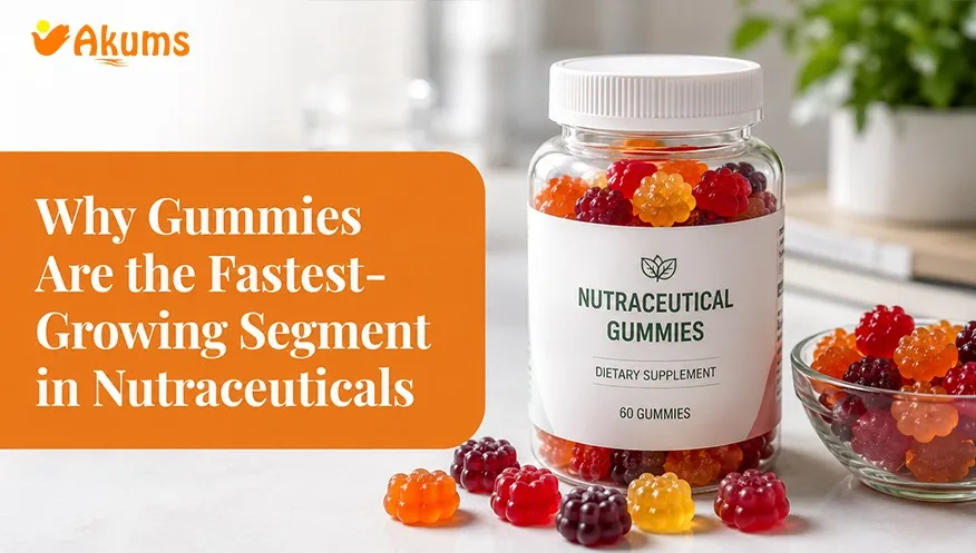 Why Gummies Are the Fastest-Growing Segment in Nutraceuticals