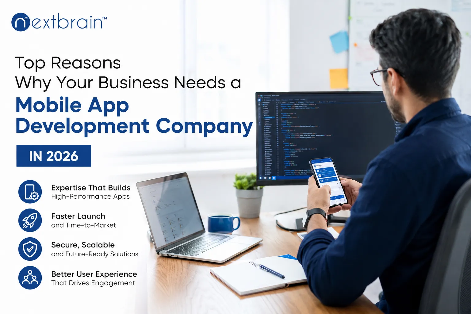 Top Reasons Why Your Business Needs a Mobile App Development Company in 2026