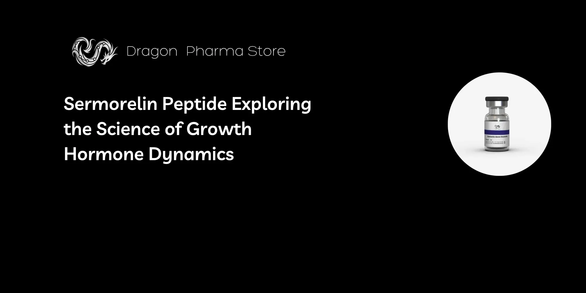 Sermorelin Peptide: Exploring the Science of Growth Hormone Dynamics