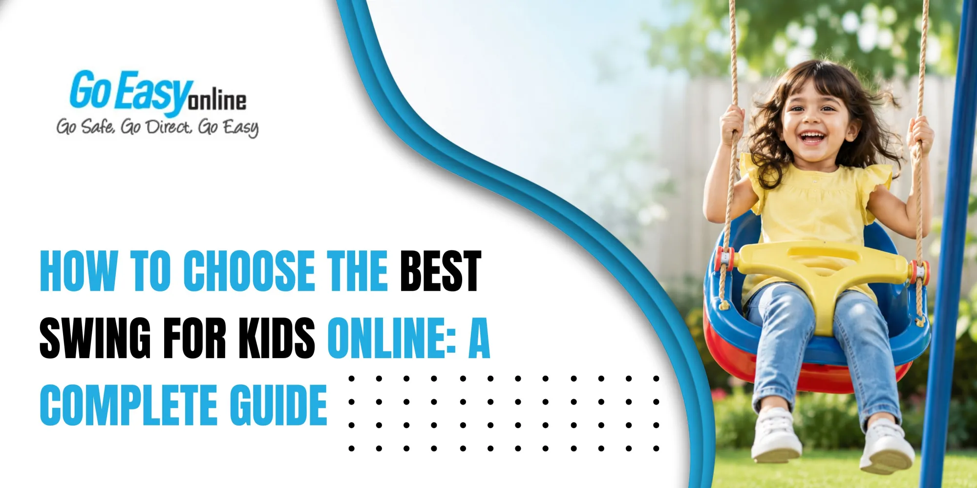 How to Choose the Best Swing for Kids Online: A Complete Guide