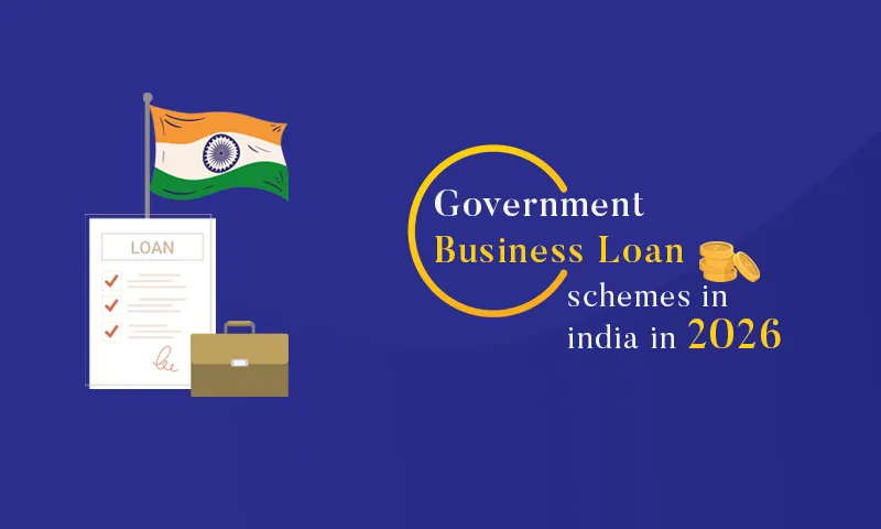 Government Business Loan Schemes Every Entrepreneur Should Know About in 2026