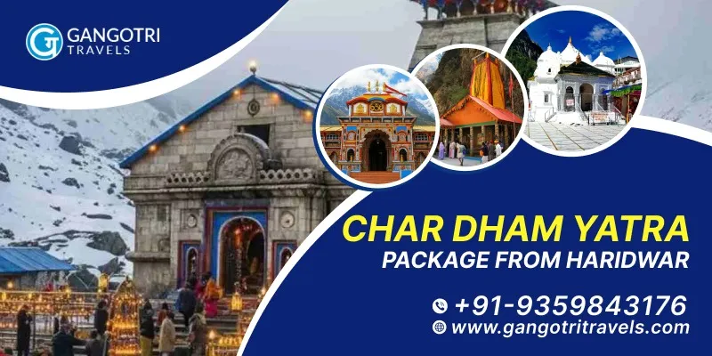 Book Char Dham Yatra Package from Haridwar for 9 Nights / 10 Days at Affordable Prices