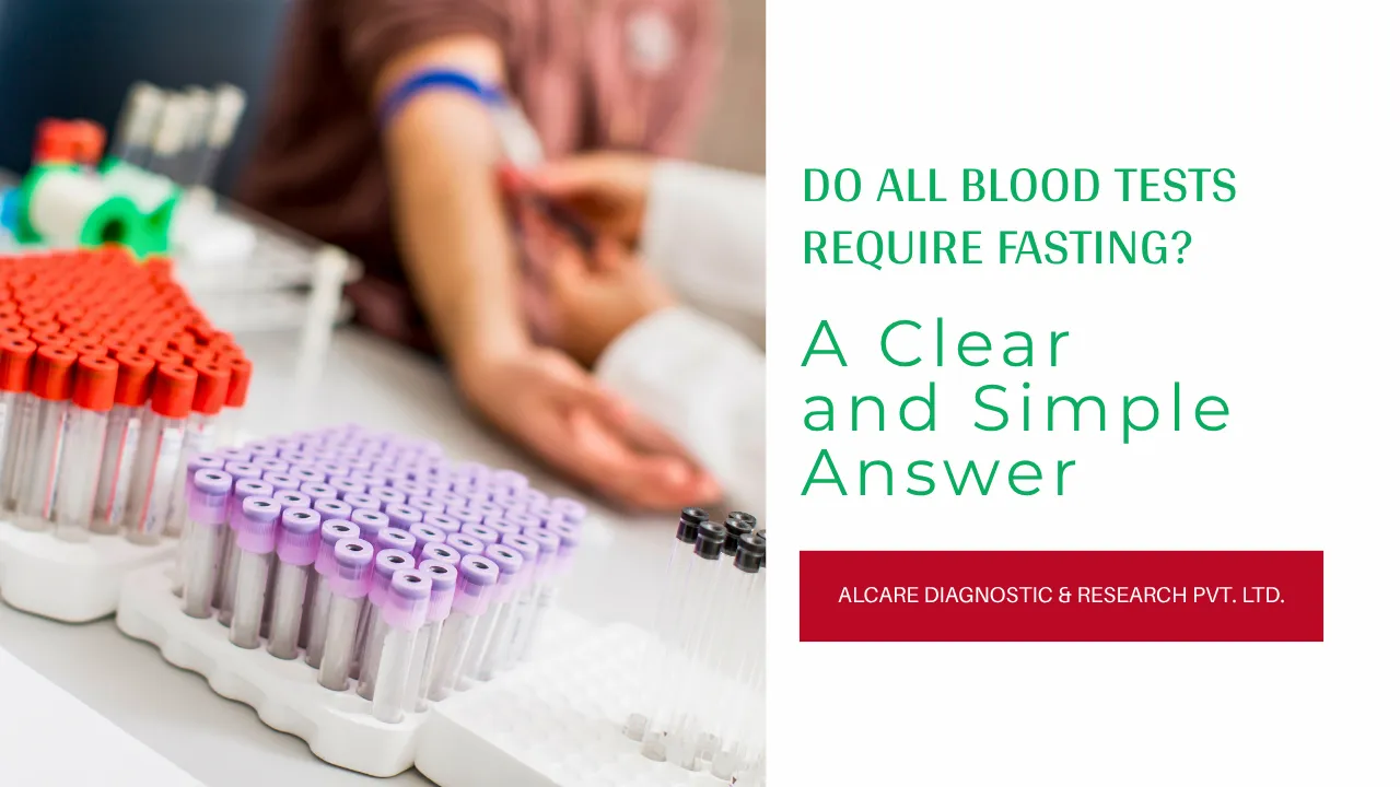 Do All Blood Tests Require Fasting? A Clear and Simple Answer