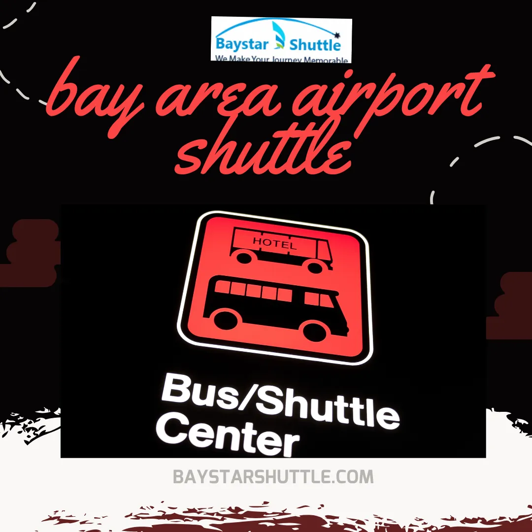 Why Is Bay Area Airport Shuttle the Best Choice for Stress-Free Airport Transportation?