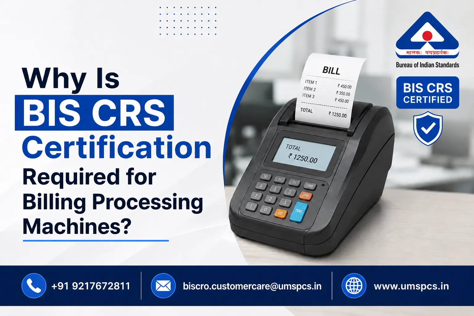 Why Is BIS CRS Certification Required for Billing Processing Machines?