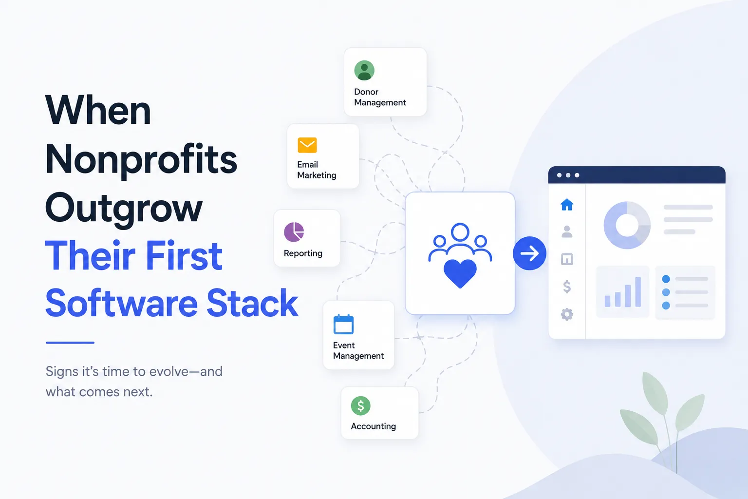 When Nonprofits Outgrow Their First Software Stack