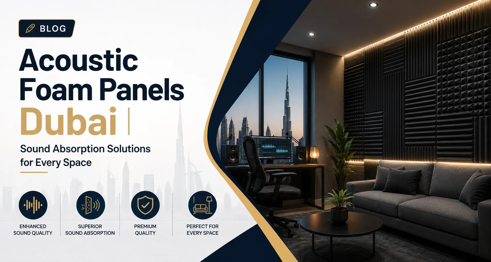 Acoustic Foam Panels Dubai | Sound Absorption Solutions for Every Space