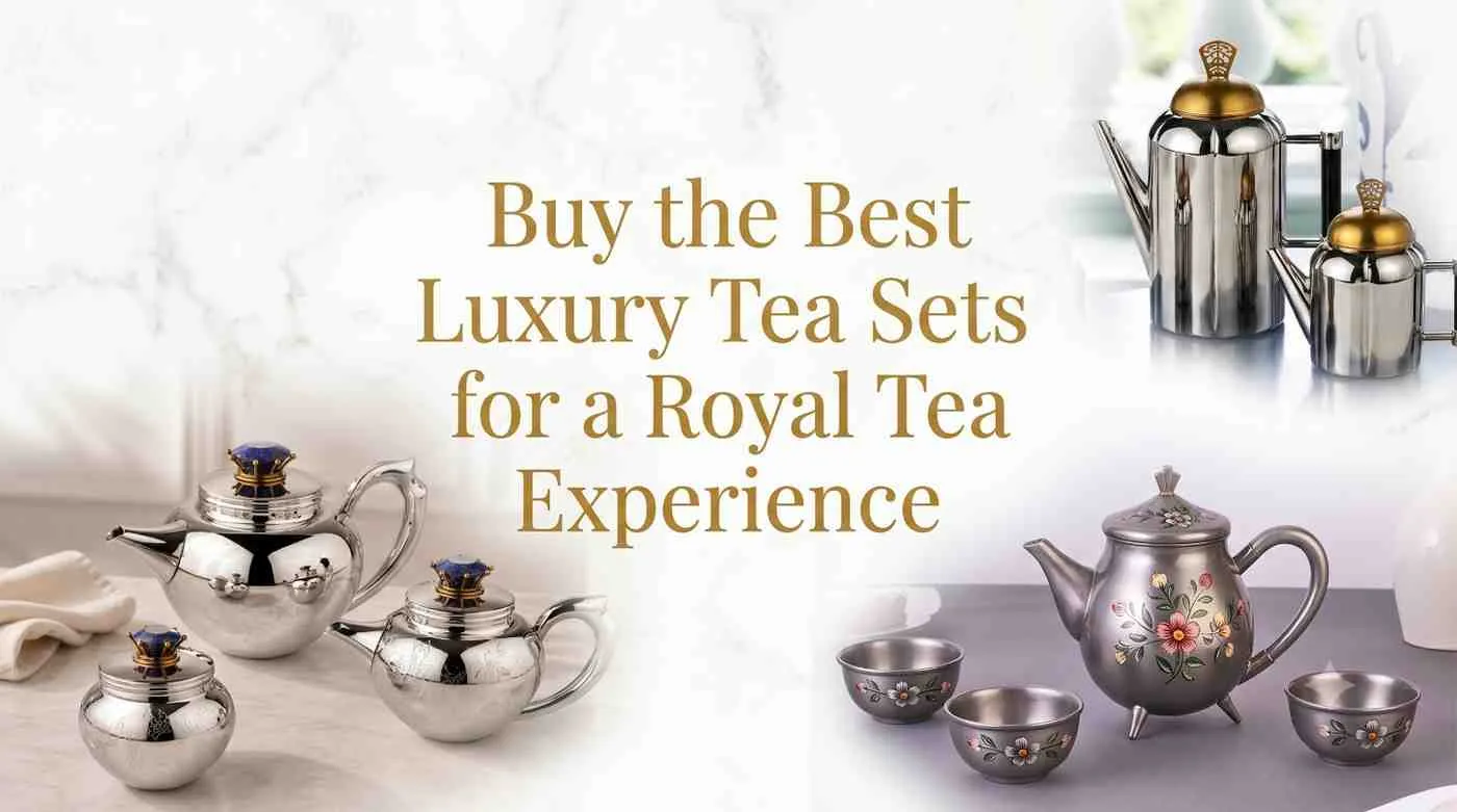 Buy the Best Luxury Tea Sets for a Royal Tea Experience