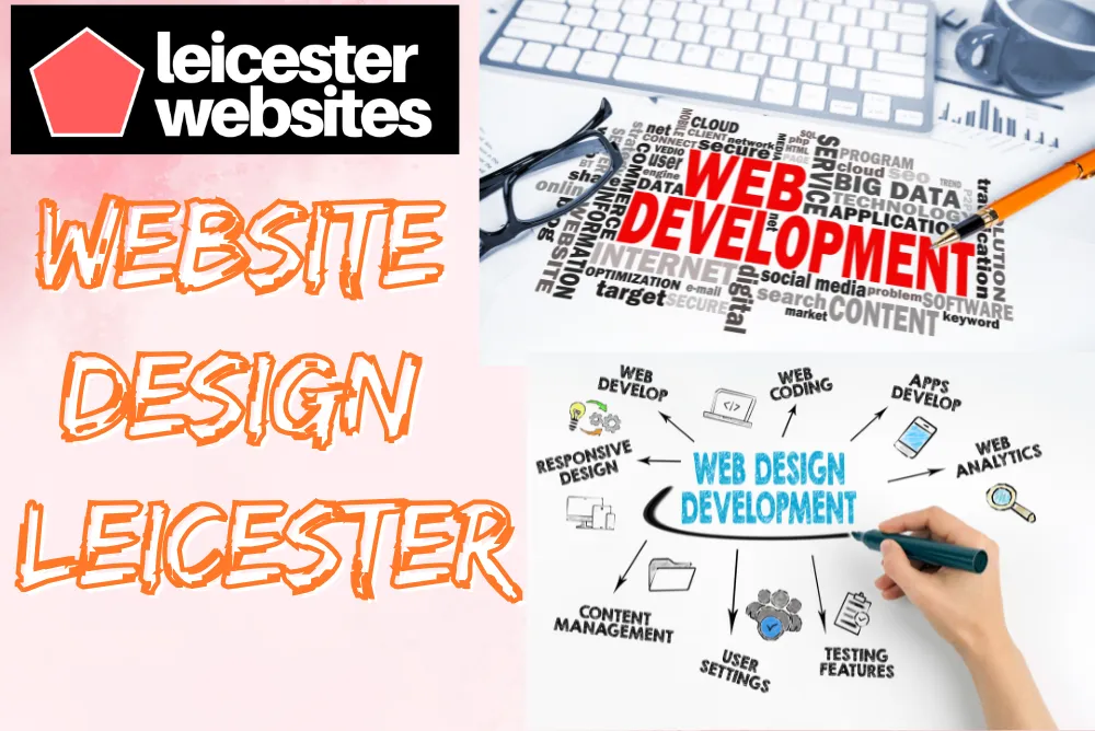 Website Design in Leicester: Boosting Business Productivity with Custom Development in 2026