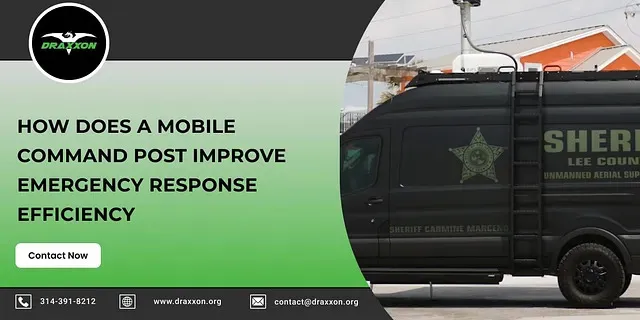How Does a Mobile Command Post Improve Emergency Response Efficiency
