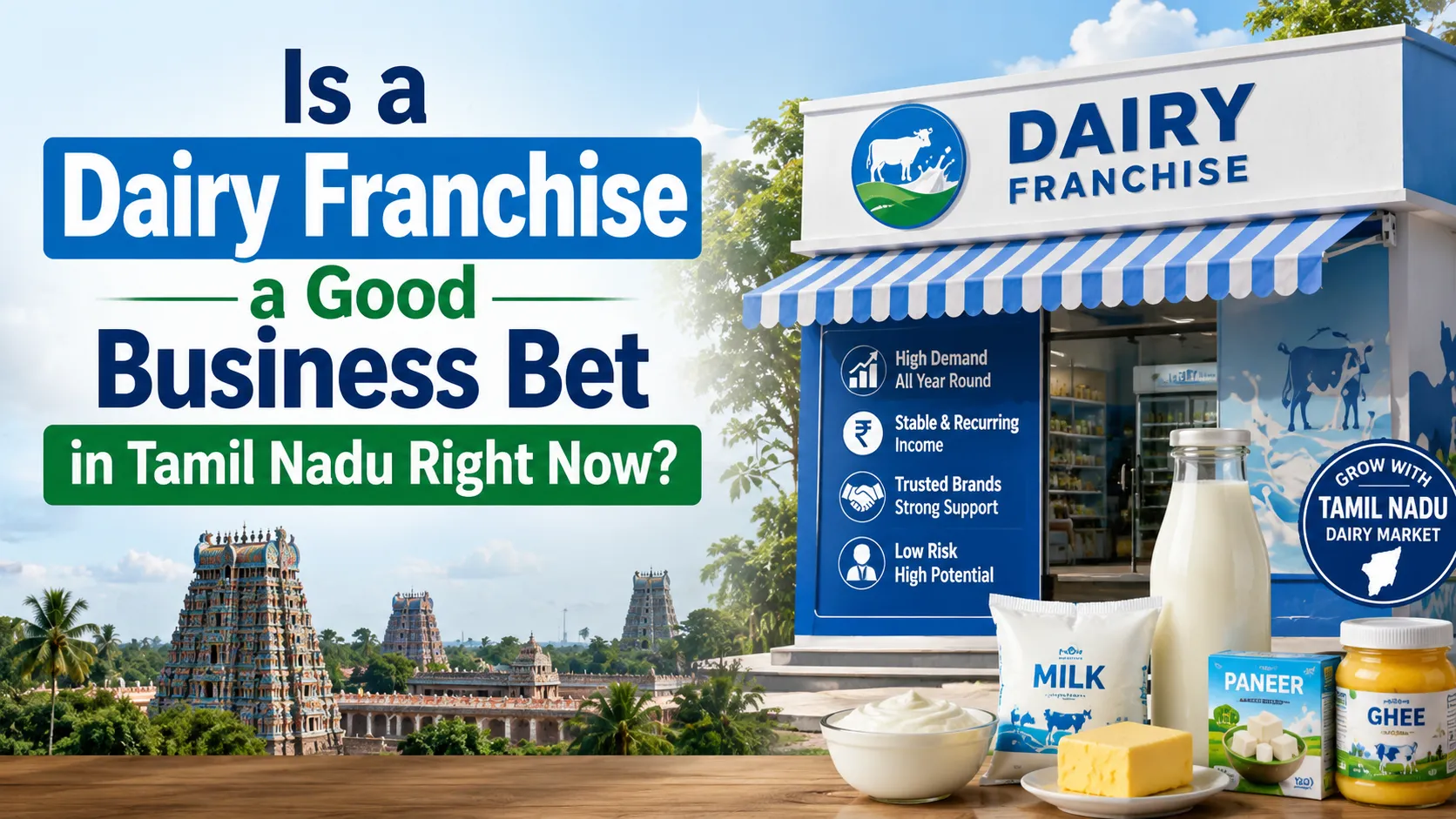 Is a Dairy Franchise a Good Business Bet in Tamil Nadu Right Now?
