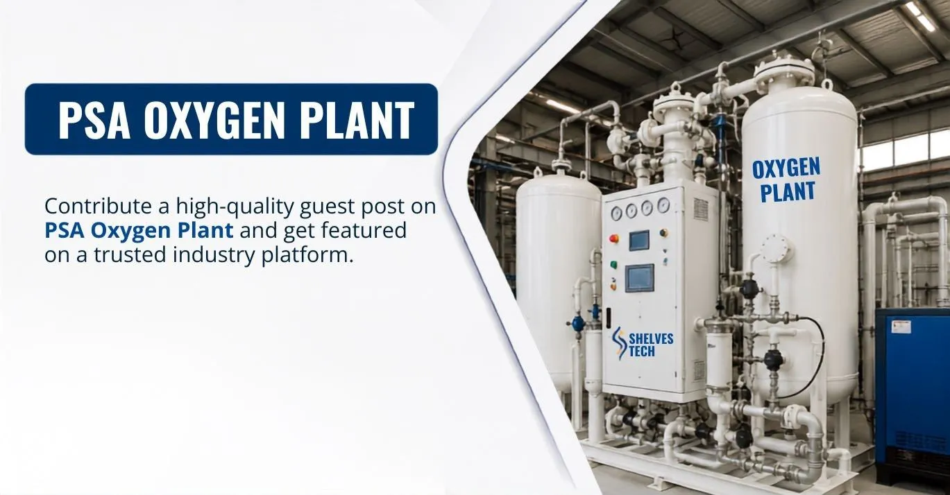 PSA Oxygen Gas Plant: How It Works and Why Hospitals Are Switching to It