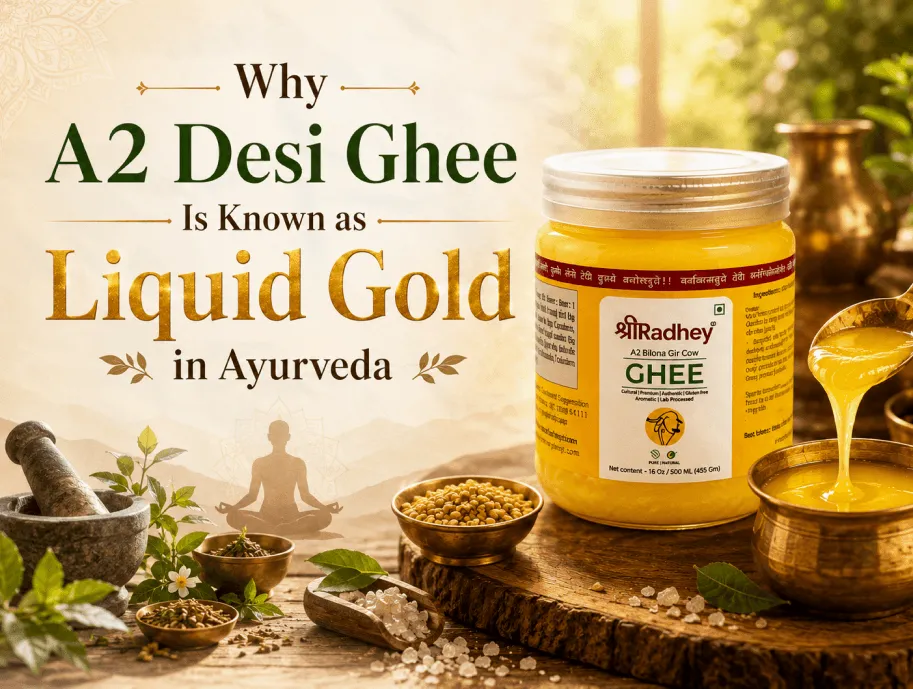 Discover Why A2 Desi Ghee Is Called Liquid Gold