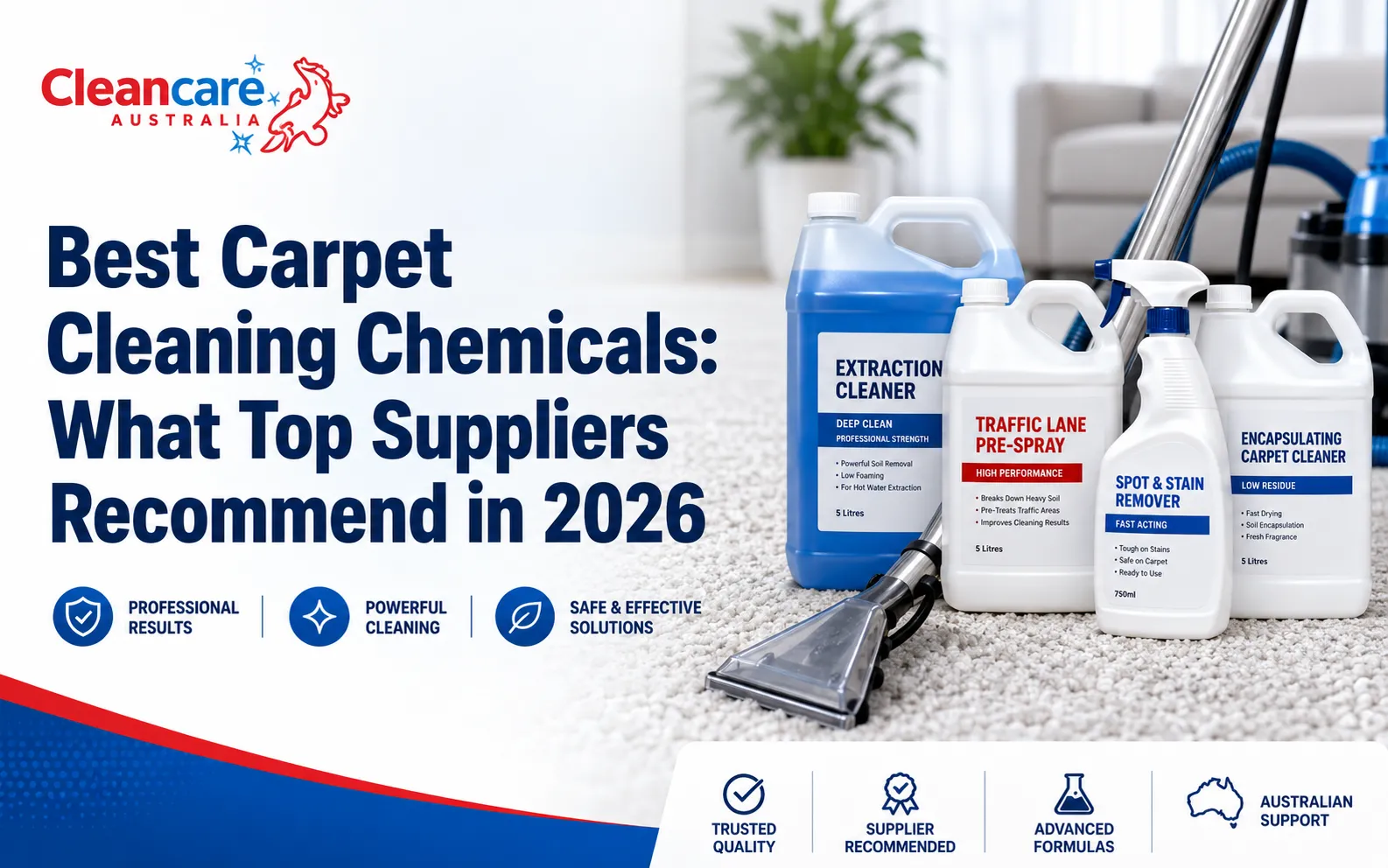 Best Carpet Cleaning Chemicals: What Top Suppliers Recommend in 2026