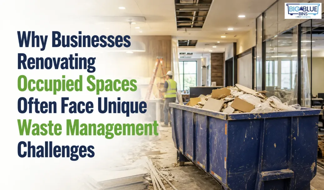 Why Businesses Renovating Occupied Spaces Often Face Unique Waste Management Challenges