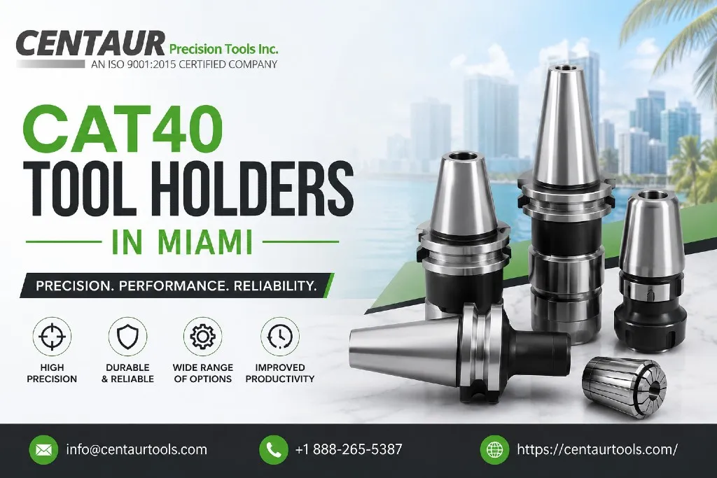 Trusted Cat40 Tool Holders in Miami for CNC & Industrial Use