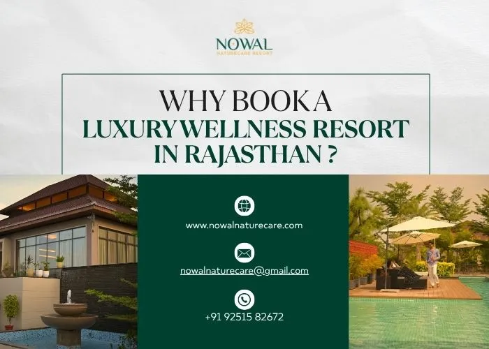 Why Book a Luxury Wellness Resort in Rajasthan