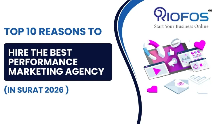 Top 10 Reasons to Hire the Best Performance Marketing Agency in Surat 2026