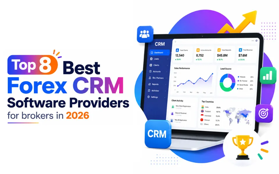 The Ultimate 2026 List of the Best Forex CRM Software Providers