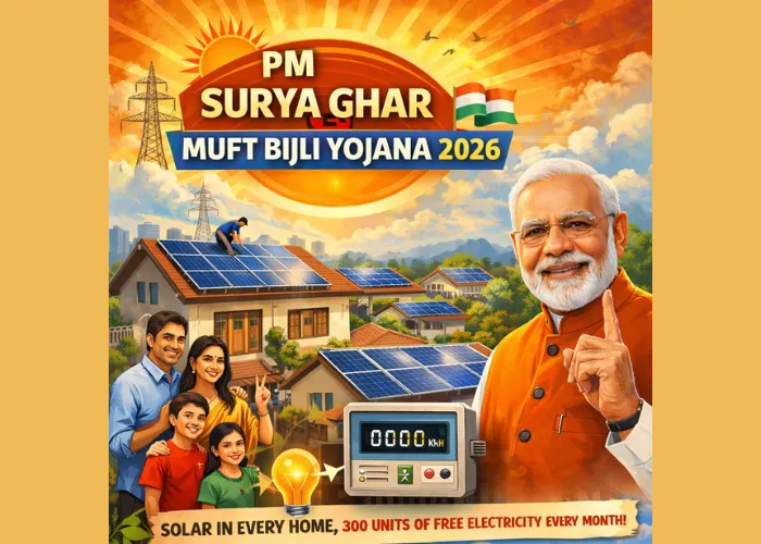 PM Surya Ghar Muft Bijli Yojana 2026: Free Electricity Through Rooftop Solar