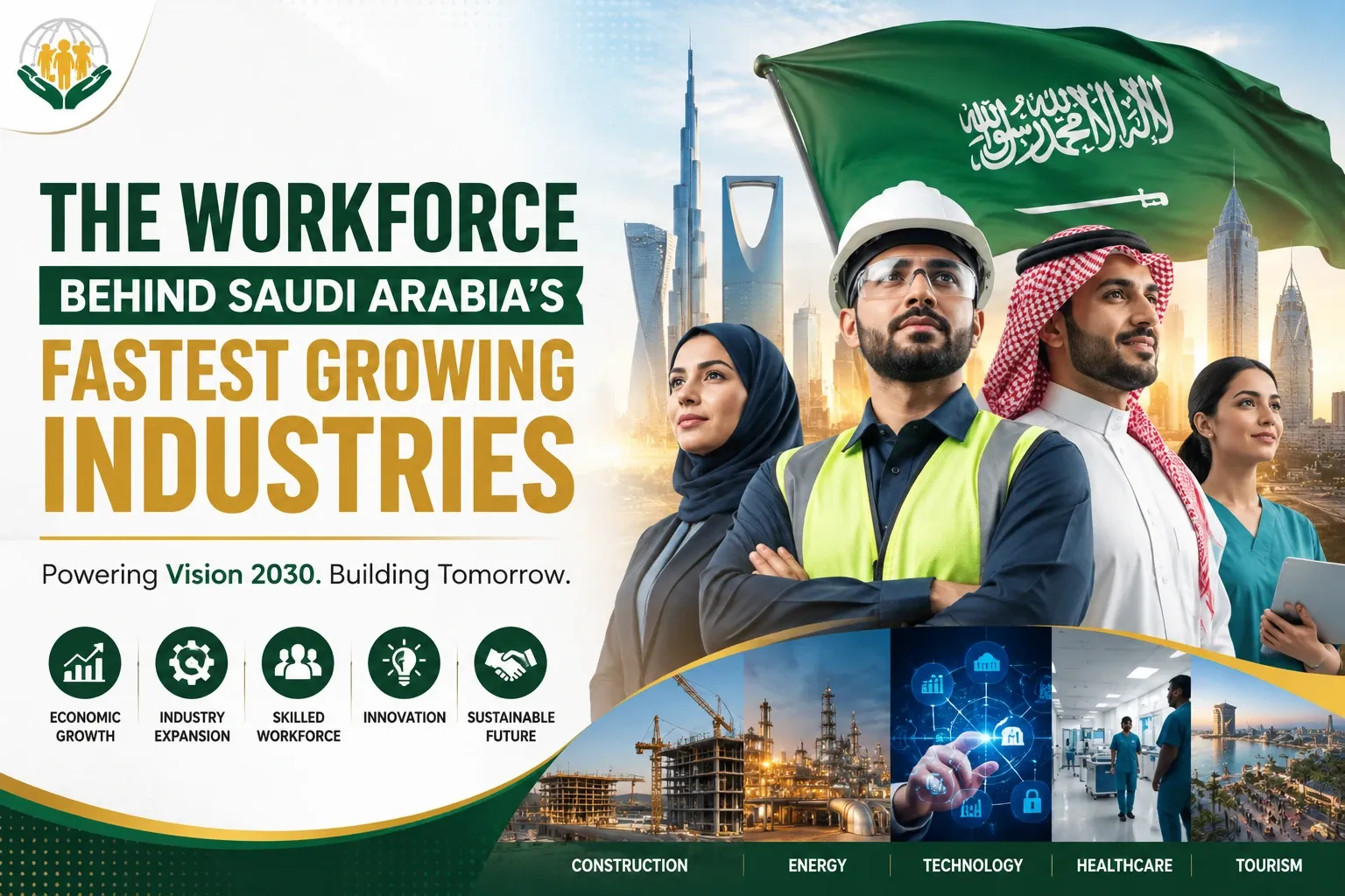 Workforce Behind Saudi Arabia: The Skilled Talent Powering Vision 2030