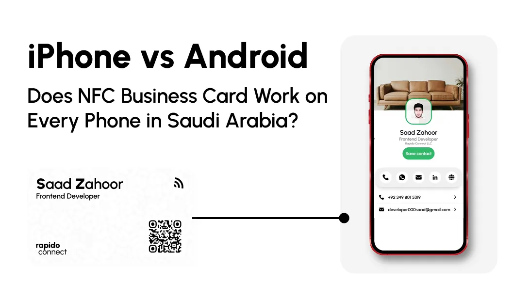 iPhone vs Android: Does NFC Business Card Work on Every Phone in Saudi Arabia?