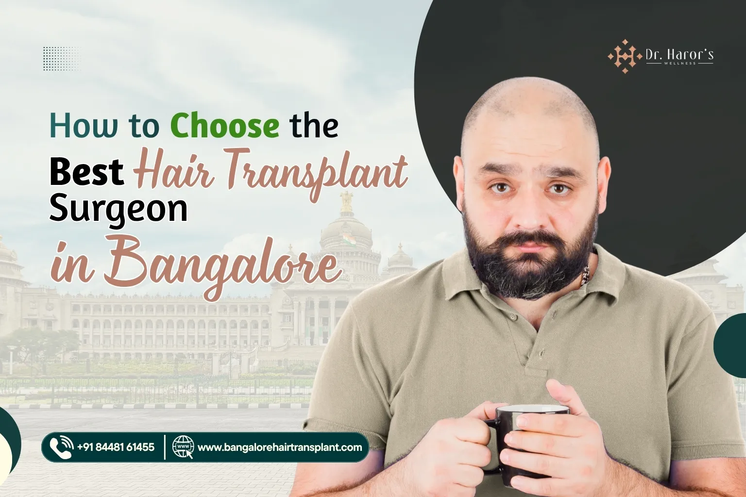 How To Choose The Best Hair Transplant Surgeon In Bangalore