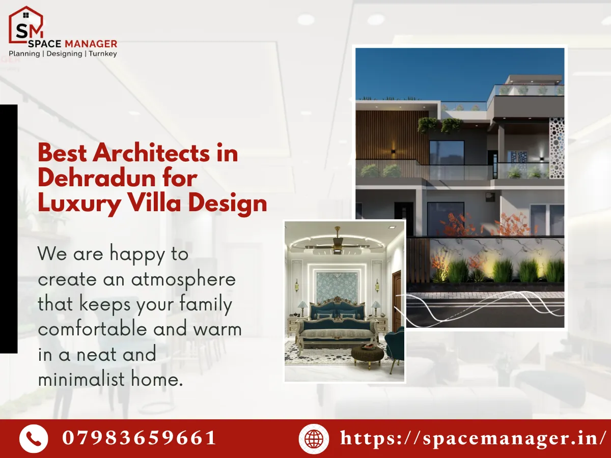 Best Architects in Dehradun: Expert Tips for Designing Beautiful & Functional Homes