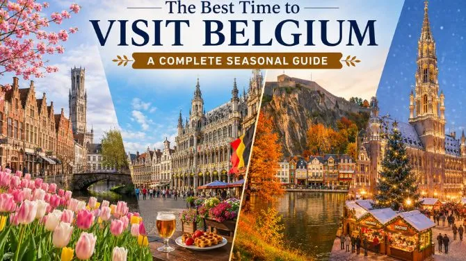 The Best Time to Visit Belgium: A Complete Seasonal Guide