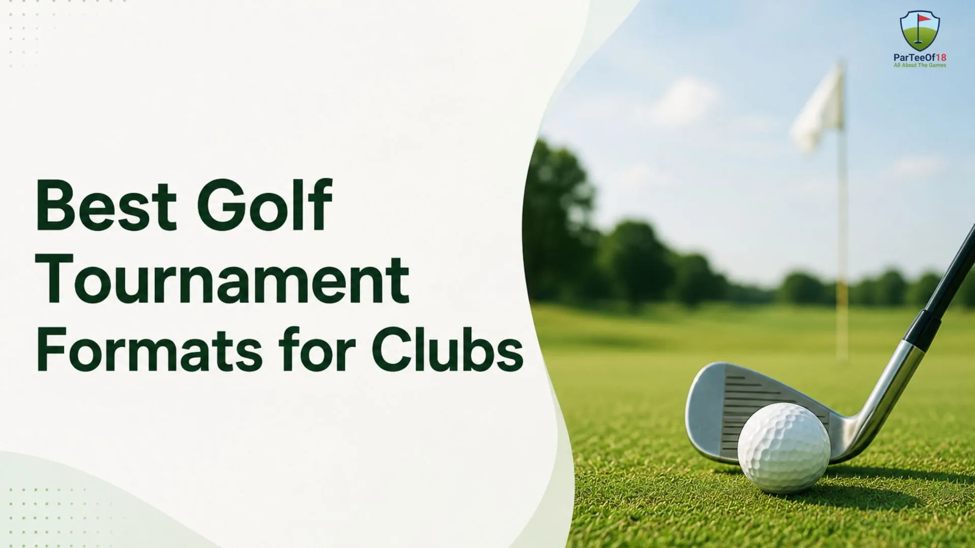 Best Golf Tournament Formats for Clubs