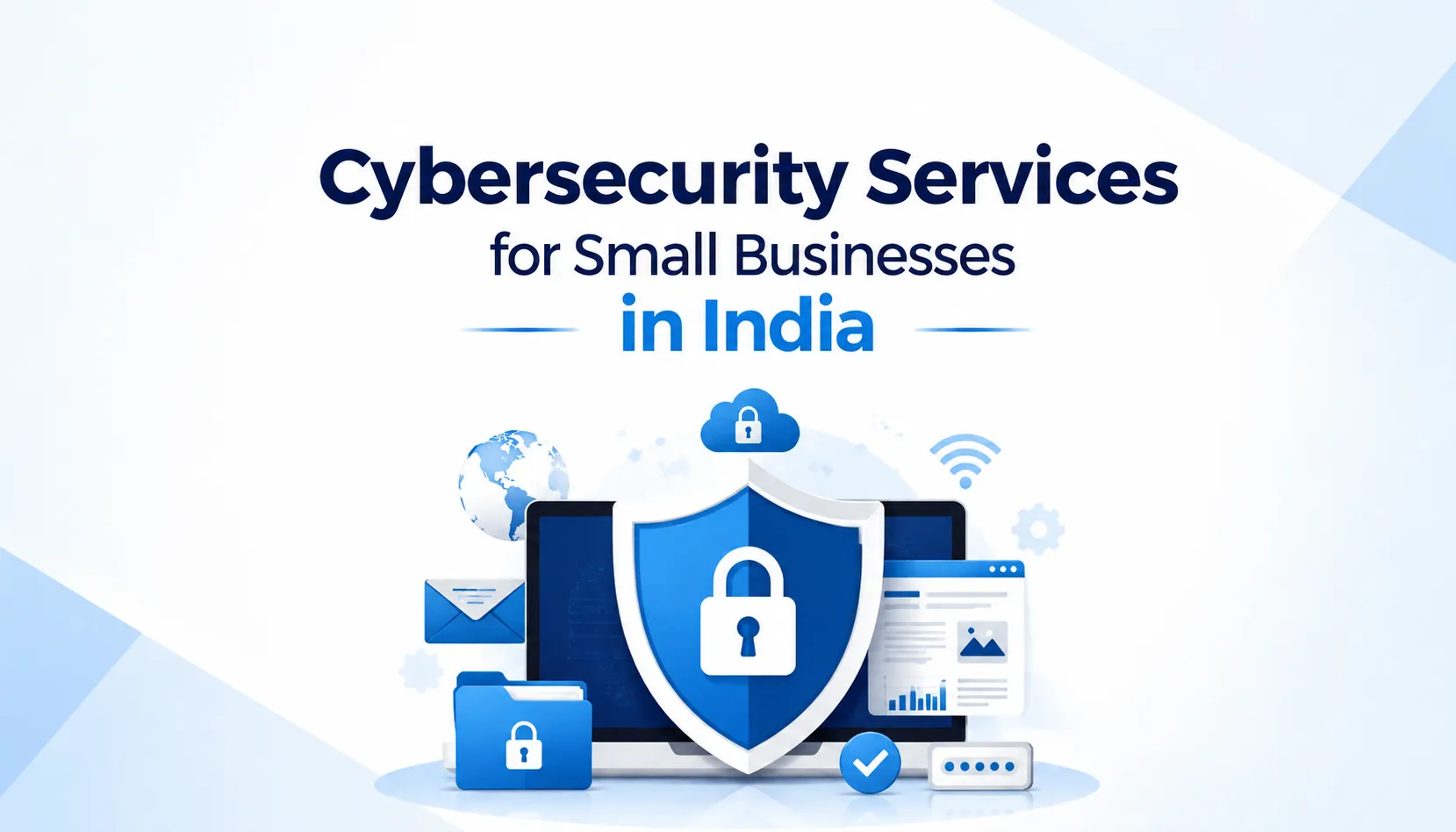 Cybersecurity Services for Small Businesses in India Guide