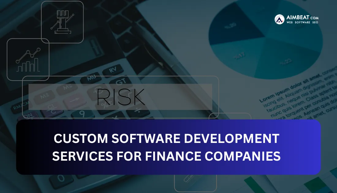 Custom Software Development Services for Finance Companies