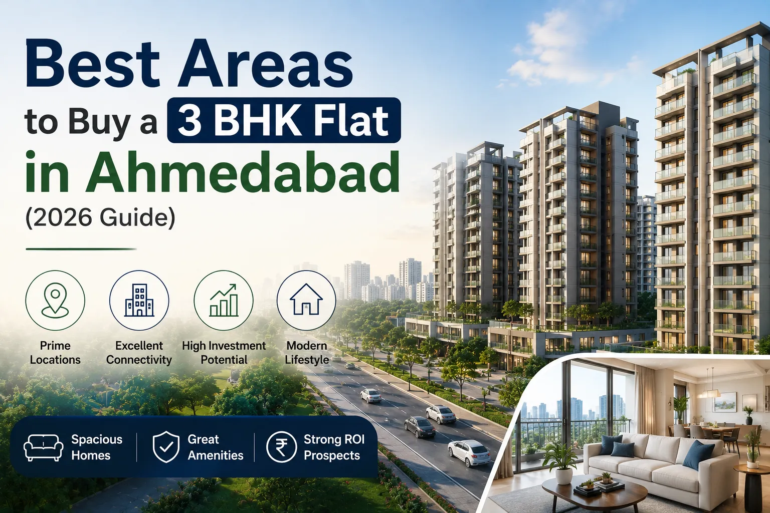 Best Areas to Buy a 3 BHK Flat in Ahmedabad (2026 Guide)