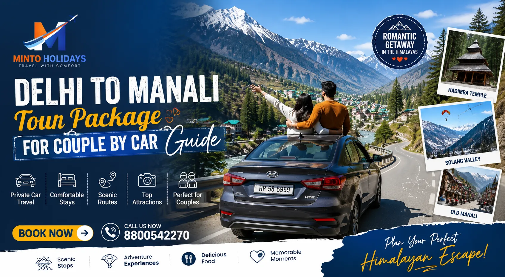 Delhi to Manali Tour Package for Couple by Car: The Ultimate Romantic Road Trip Guide (2026)