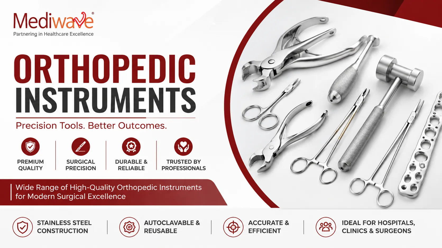 Why Quality Orthopedic Instruments Make Every Surgery More Reliable