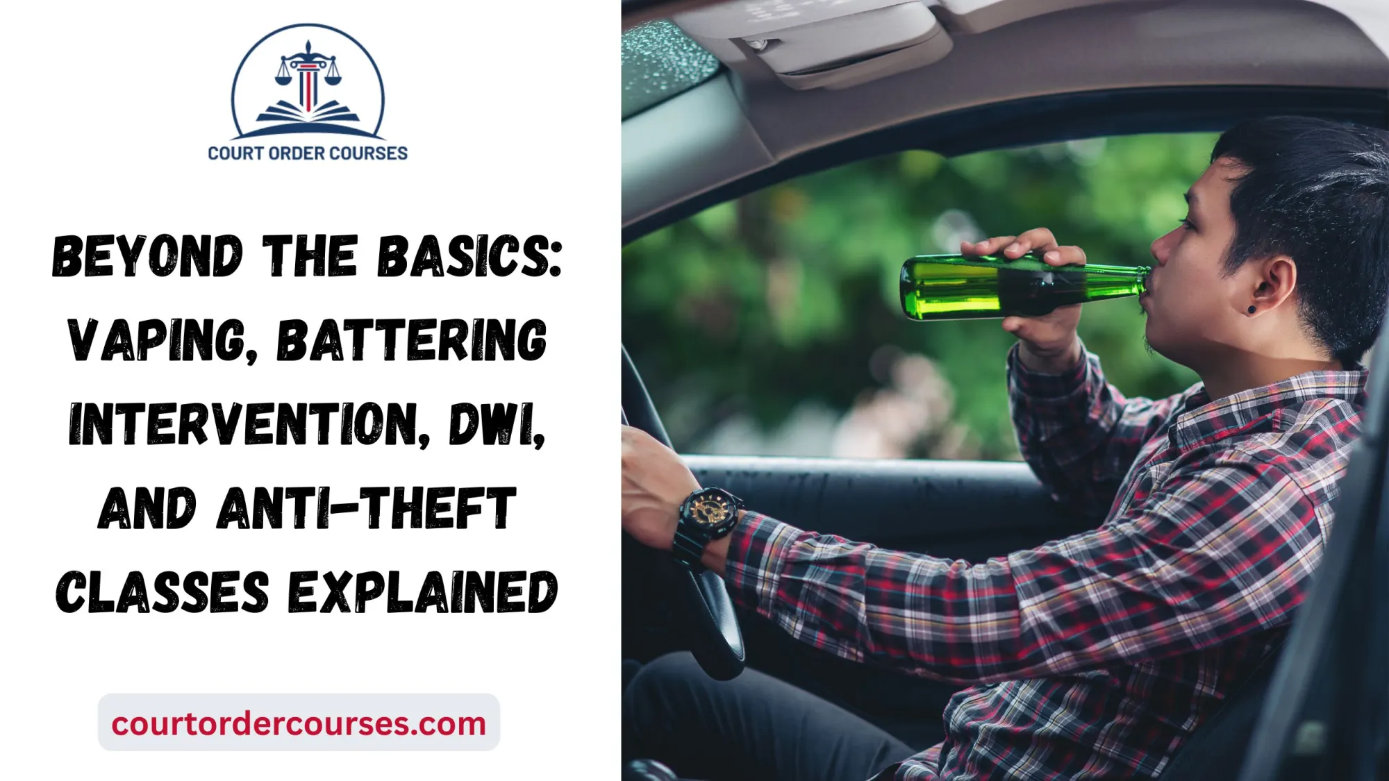 Beyond the Basics: Vaping, Battering Intervention, DWI, and Anti-Theft Classes Explained