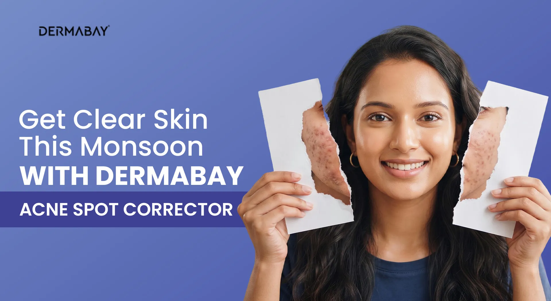 Get Clear Skin This Monsoon With Dermabay Acne Spot Corrector
