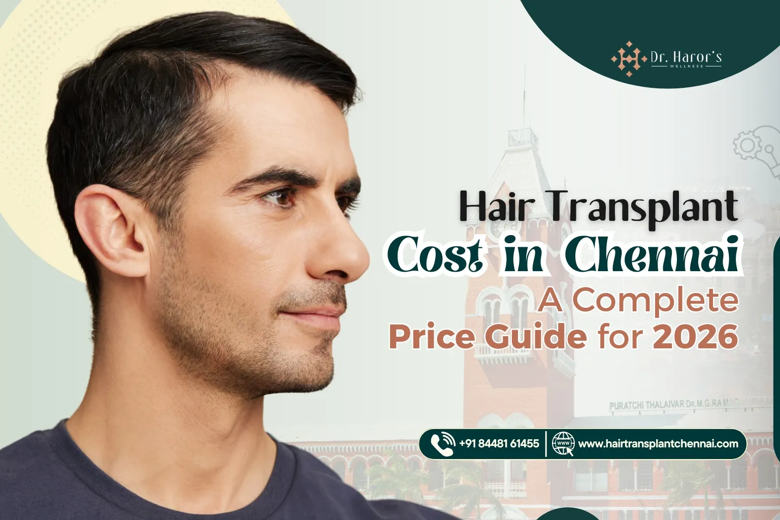 Hair Transplant Cost in Chennai: A Complete Price Guide for 2026