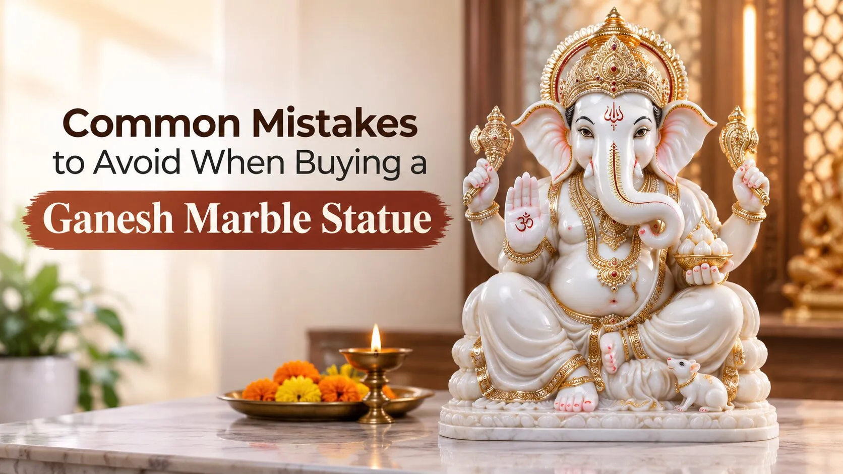 Common Mistakes to Avoid When Buying a Ganesh Marble Statue